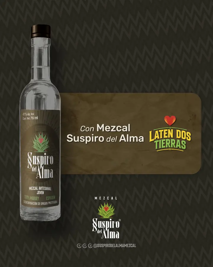 Con Mezcal Suspiro del Alma, Laten Dos Tierras